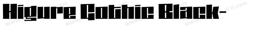 Higure Gothic Black字体转换